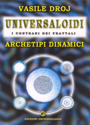 Universaloidi i Mandala Cosmici